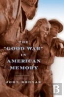 The ''Good War'' In American Memory