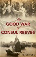 The Good War Of Consul Reeves