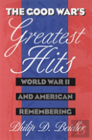 The Good War'S Greatest Hits
