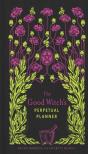 The Good Witch'S Perpetual Planner