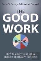 The Good Work Book