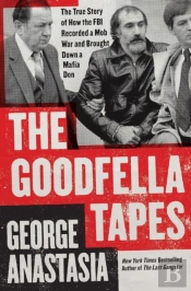 The Goodfella Tapes