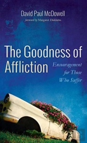 The Goodness Of Affliction