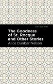 The Goodness Of St. Rocque And Other Stories