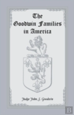 Bertrand.pt - The Goodwin Families In America