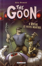 The Goon T.4 ; Vertus Et Petits Meurtres