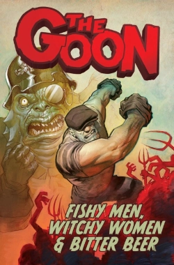 Bertrand.pt - The Goon Volume 3: Fishy Men, Witchy Women & Bitter Beer