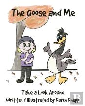 The Goose And Me