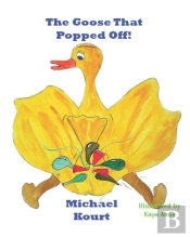 The Goose That Popped Off