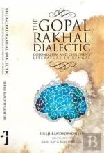 The Gopalâ€“Rakhal Dialectic Â€“ Colonialism And Children`S Literature In Bengal