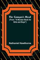 The Gorgon'S Head; (From