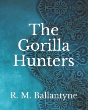 The Gorilla Hunters