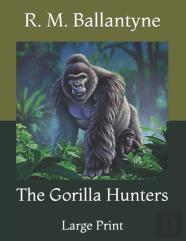 The Gorilla Hunters