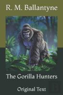 The Gorilla Hunters