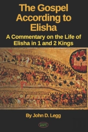 The Gospel According To Elisha