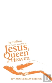 The Gospel According To Jesus, Queen Of Heaven