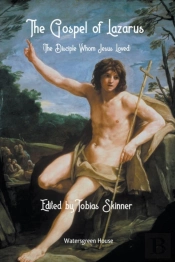 The Gospel According To Lazarus