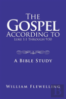 The Gospel According To Luke 1