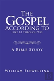 The Gospel According To Luke 1
