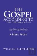 The Gospel According To Luke 19