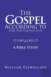 The Gospel According To Luke 19