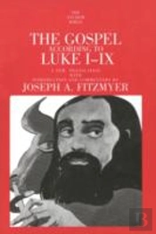 The Gospel According To Luke I-Ix
