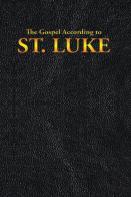 The Gospel According To St. Luke