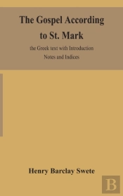 The Gospel According To St. Mark