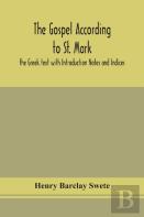 The Gospel According To St. Mark