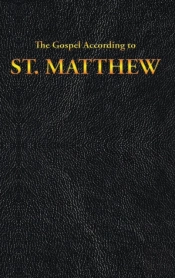 The Gospel According To St. Matthew