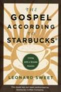 The Gospel According To Starbucks