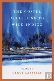 The Gospel According To Wild Indigo