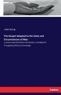 The Gospel Adapted To The State And Circumstances Of Man