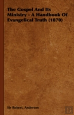 Bertrand.pt - The Gospel And Its Ministry - A Handbook