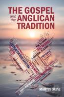 The Gospel And The Anglican Tradition
