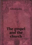 The Gospel And The Church