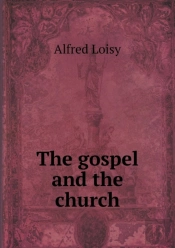 The Gospel And The Church