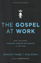 The Gospel At Work