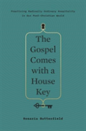 The Gospel Comes With A House Key