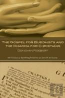 The Gospel For Buddhists And The Dharma For Christians