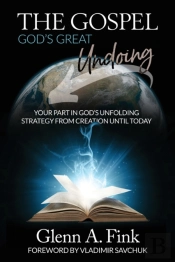 The Gospel, God'S Great Undoing: Your Pa