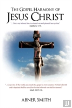 Bertrand.pt - The Gospel Harmony Of Jesus Christ
