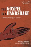 The Gospel In A Handshake