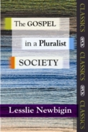 The Gospel In A Pluralist Society