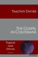 The Gospel In Colossians