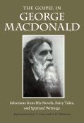 The Gospel In George Macdonald