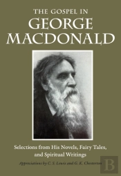 The Gospel In George Macdonald