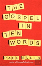The Gospel In Ten Words