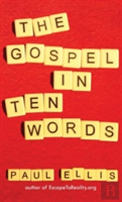 The Gospel In Ten Words