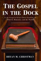 The Gospel In The Dock